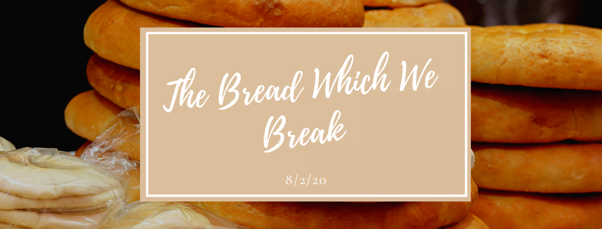 the-bread-which-we-break-pacific-beach-united-methodist-church